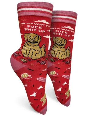 On My Way To Fuck Shit Up Womens Crew Socks